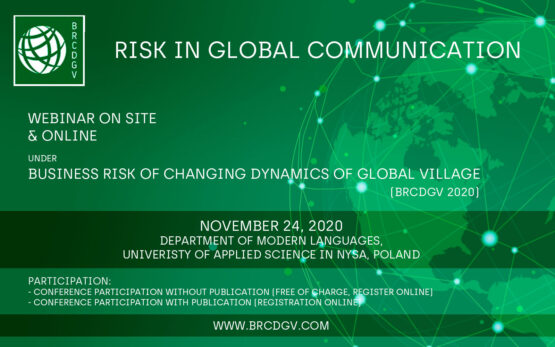 Risk in Global Communication